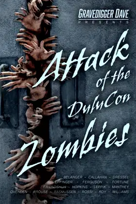 Attack of the Dulucon Zombies (Gravedigger Dave Presents) poster
