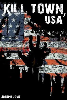 Kill Town, USA poster