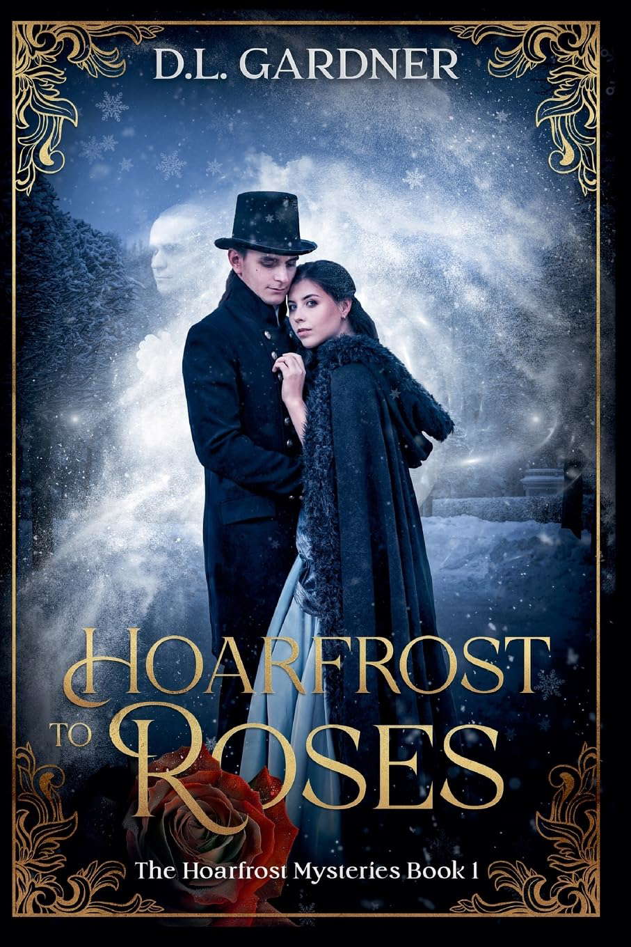 Hoarfrost to Roses (Hoarfrost Mysteries) poster