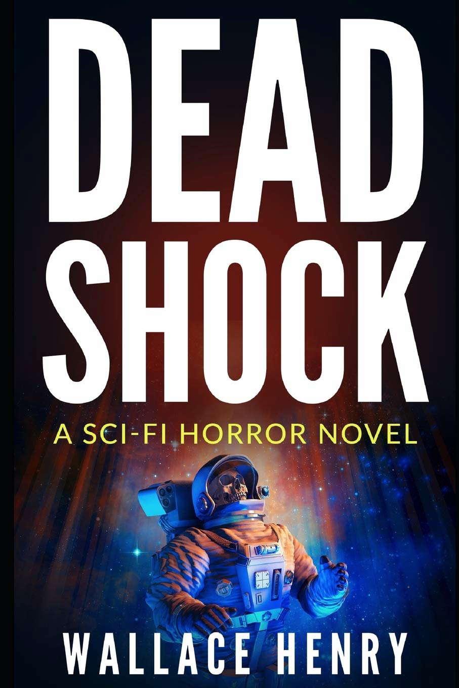 Dead Shock: A Scifi Horror Novel: The Shock Series, Book 1 poster