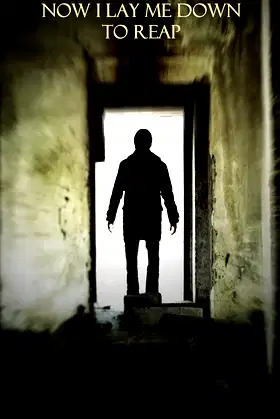 Now I Lay Me Down To Reap poster