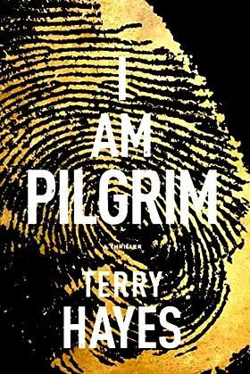 By Terry Hayes I Am Pilgrim: A Thriller (Lrg) [Paperback] poster