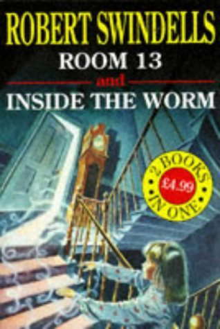 "Room 13" and "Inside the Worm": 2 Books in One poster