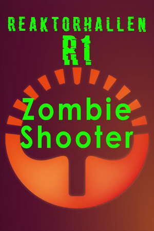 Reaktorhallen R1 - Zombie Shooter poster
