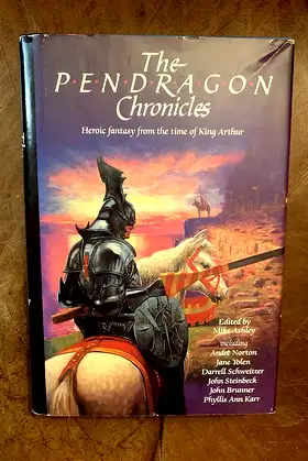 The Pendragon Chronicles: Heroic Fantasy from the Time of King Arthur poster