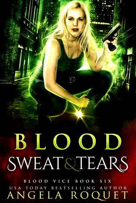 Blood, Sweat, and Tears (Blood Vice) poster
