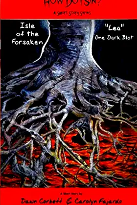 Isle of the Forsaken: "Lea" (How Do I Sin?) poster