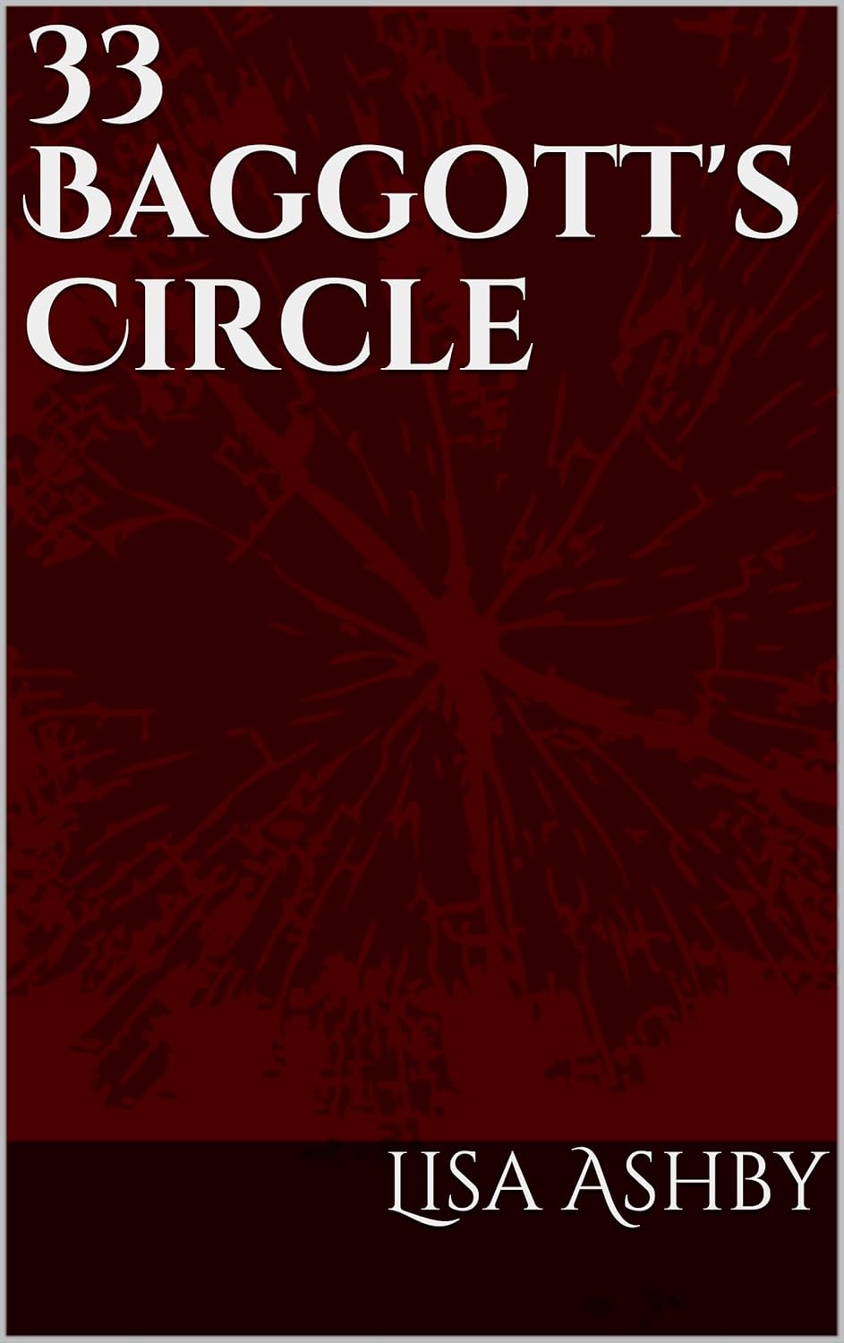 33 Baggott's Circle poster
