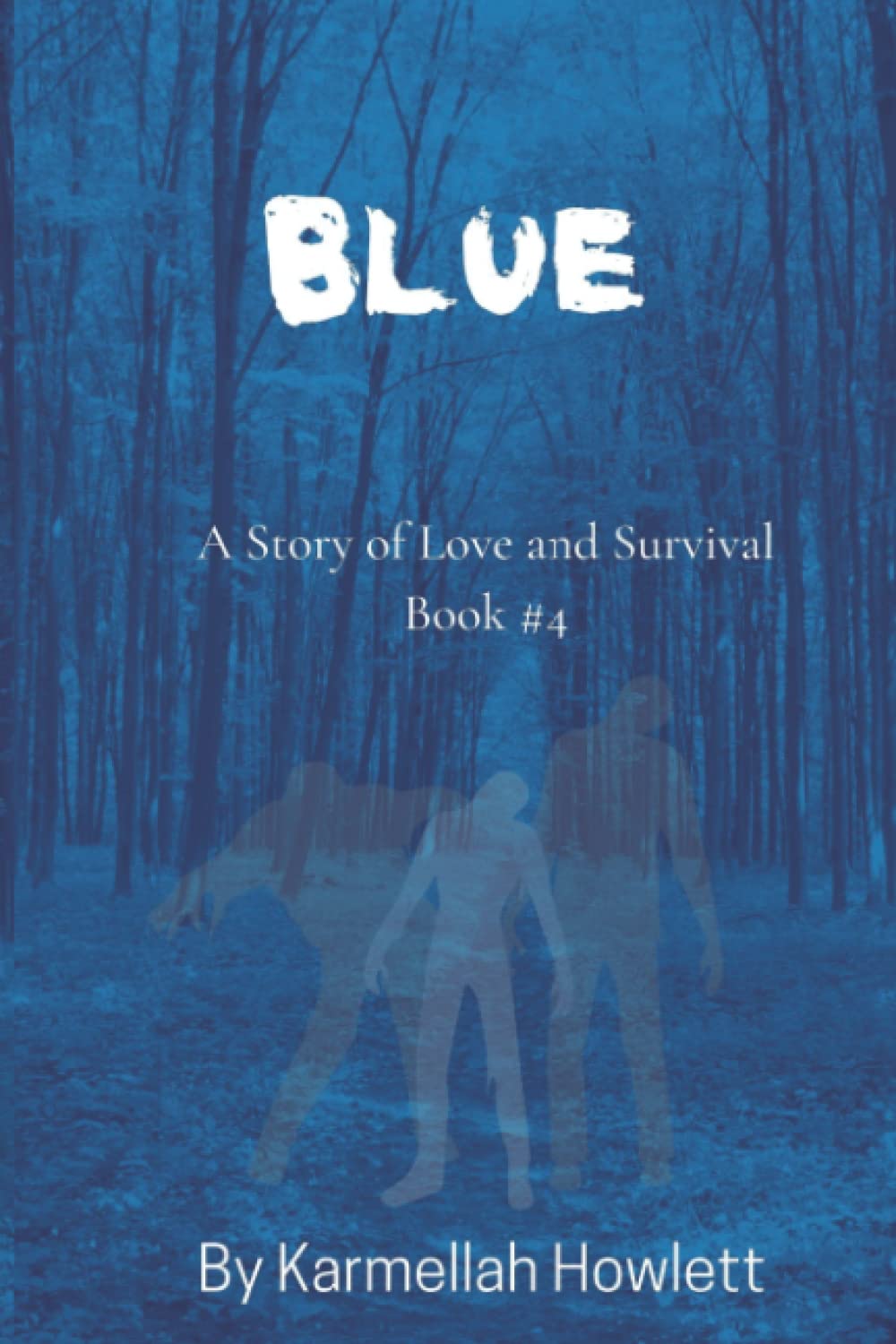Blue (The Love and Survival Series) poster