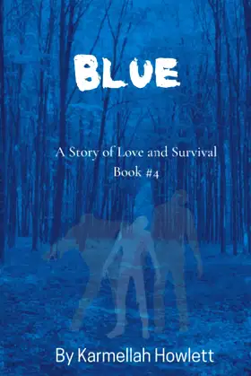 Blue (The Love and Survival Series) poster