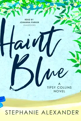 Haint Blue (The Tipsy Collins Series) (Tipsy Collins, 2) poster