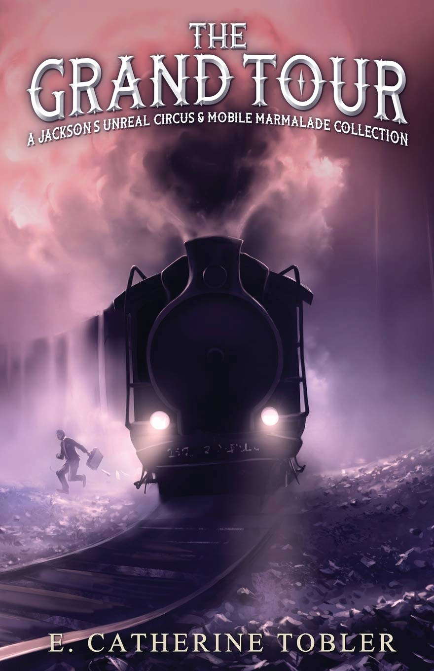 The Grand Tour: A Jackson's Unreal Circus & Marmalade Collection poster