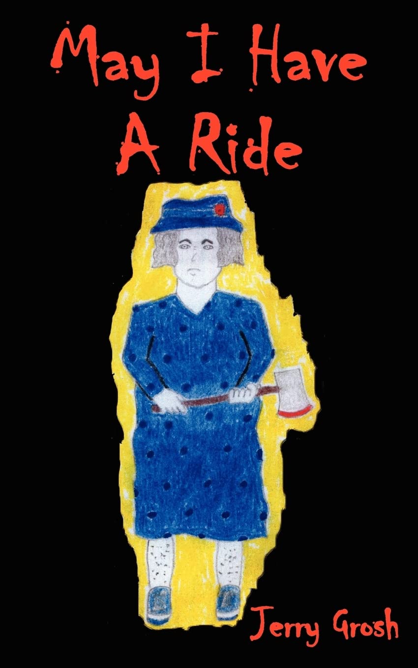 May I Have A Ride poster