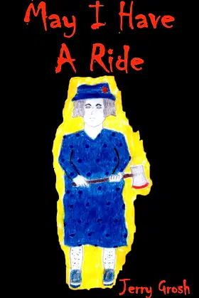 May I Have A Ride poster