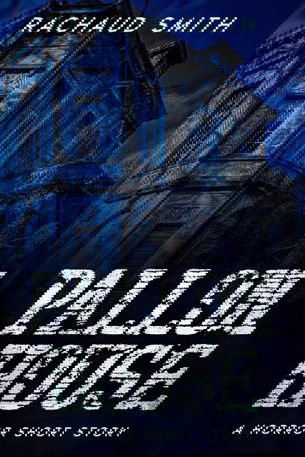 Pallon House: A Horror Short Story poster