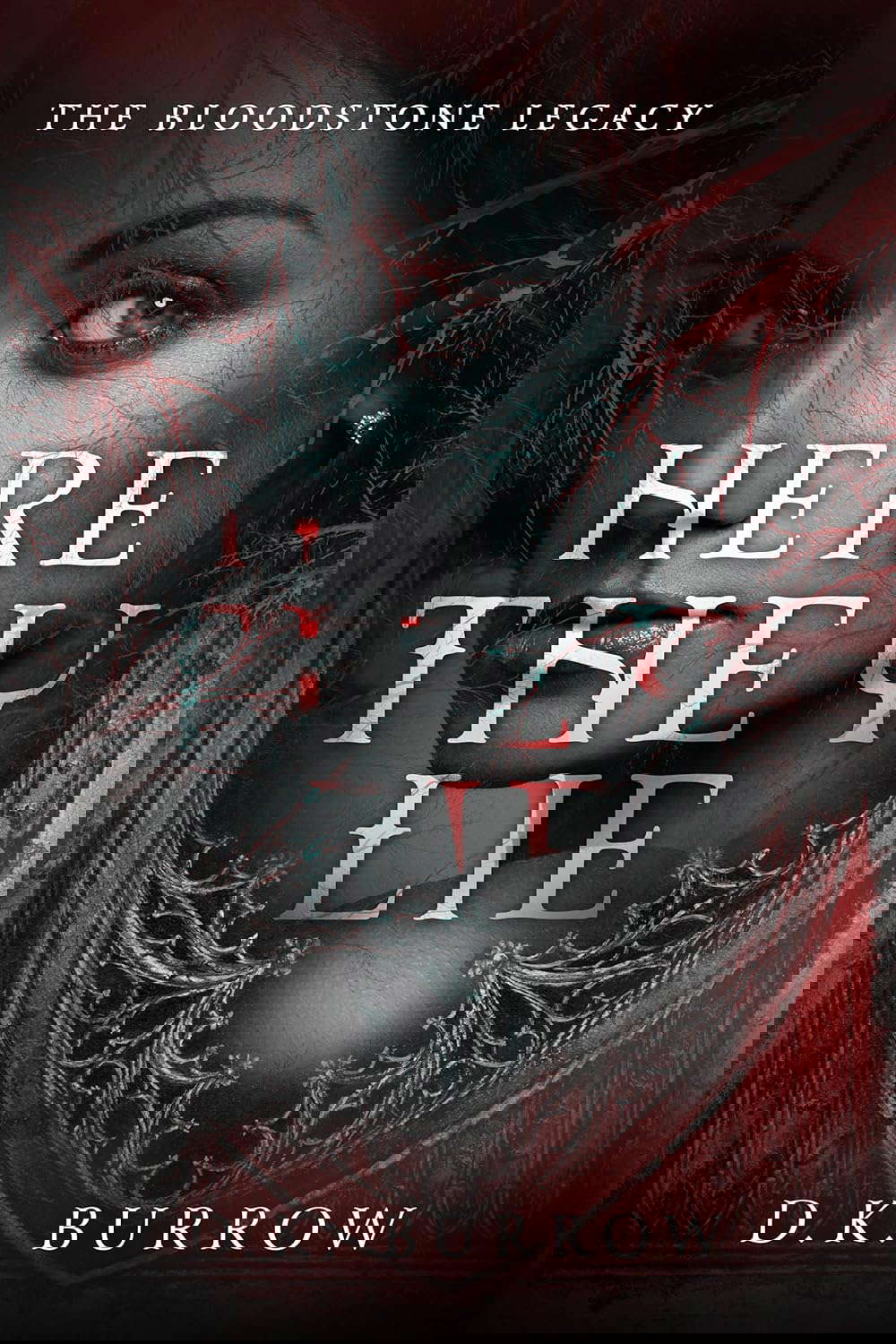 Here They Lie (The Bloodstone Legacy Book 1) poster