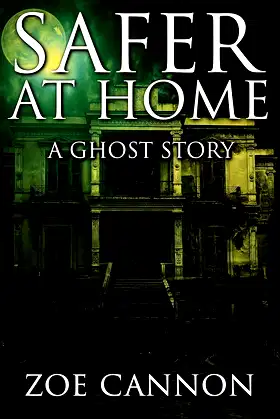 Safer at Home: A Ghost Story poster
