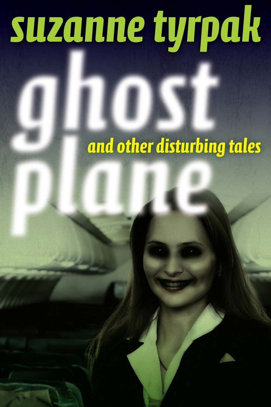 Ghost Plane and Other Disturbing Tales poster
