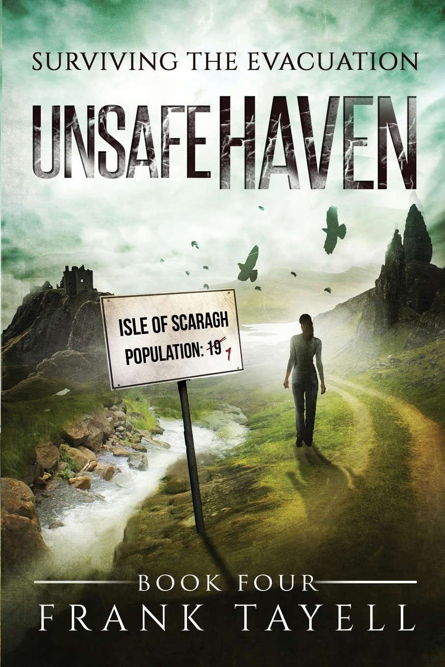 Surviving The Evacuation, Book 4: Unsafe Haven poster