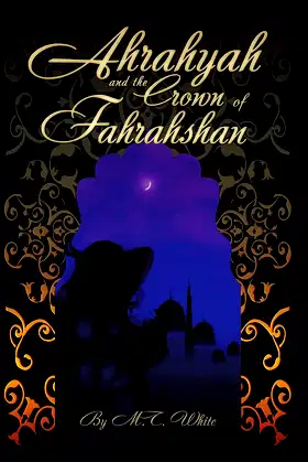 Ahrahyah and the Crown of Fahrahshan poster