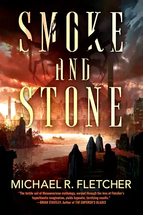 Smoke and Stone (City of Sacrifice Book 1) poster