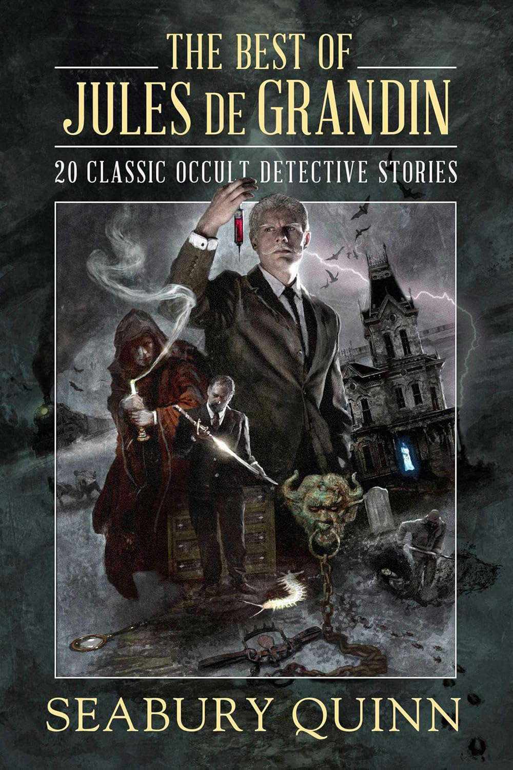 The Best of Jules de Grandin: 20 Classic Occult Detective Stories poster