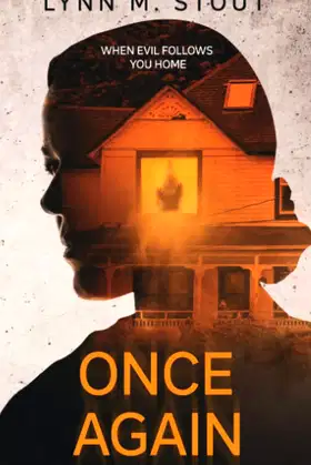 Once Again: When Evil Follows You Home Book 3 poster