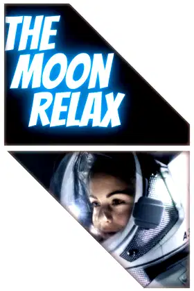 The Moon Relax poster