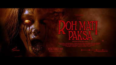 OFFICIAL NEW TRAILER FILM 'ROH MATI PAKSA - 21 OKTOBER 2021 poster