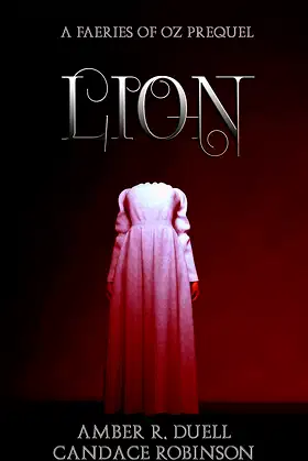 Lion: A Faeries of Oz Prequel poster