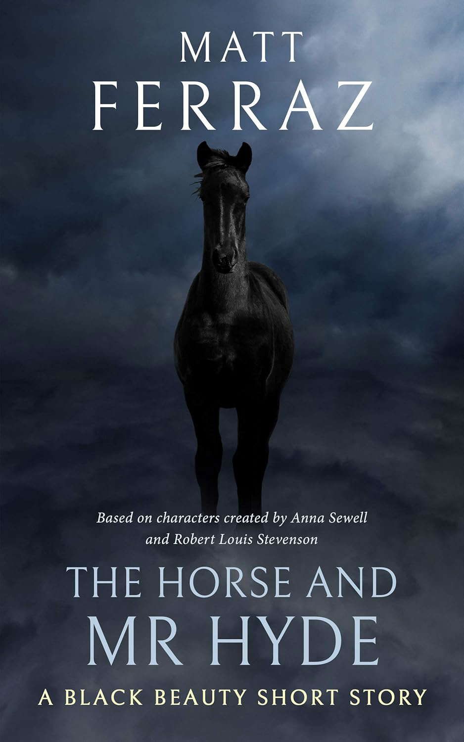 The Horse and Mr Hyde: A Black Beauty Short Story poster