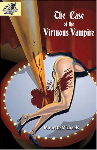 The Case of the Virtuous Vampire: A Gooden and Knight Paranormal Mystery poster