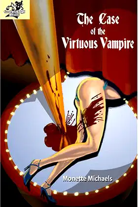 The Case of the Virtuous Vampire: A Gooden and Knight Paranormal Mystery poster