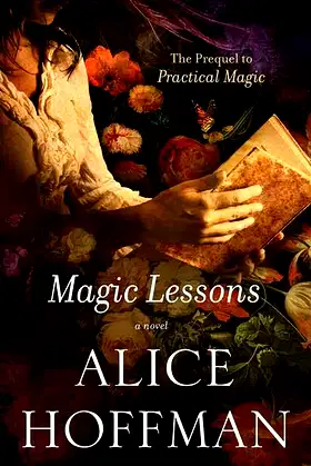 Magic Lessons: The Prequel to Practical Magic poster