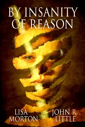 By Insanity of Reason poster