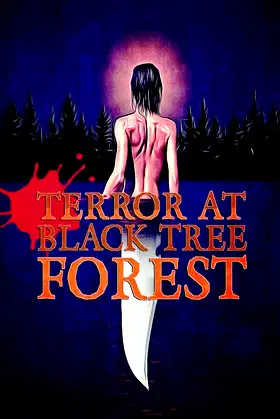 Terror at Black Tree Forest poster
