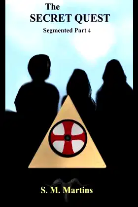 The Secret Quest Segmented Part 4 (The Secret Quest Segmented 4) poster