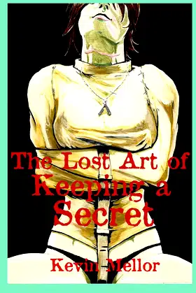 The Lost Art of Keeping a Secret (The Gentle Art of Making Enemies Book 3) poster