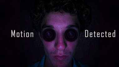 Motion Detected - A Short Horror Film poster