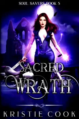 Sacred Wrath (Soul Savers) poster