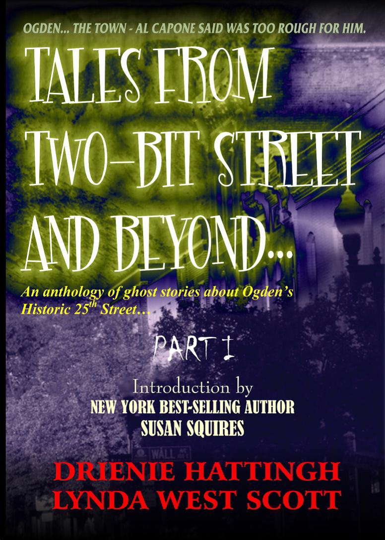 TALES FROM TWO-BIT STREET AND BEYOND... PART I (TALES FROM H.E.L. Book 2) poster
