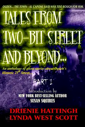 TALES FROM TWO-BIT STREET AND BEYOND... PART I (TALES FROM H.E.L. Book 2) poster