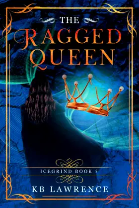 The Ragged Queen: Icegrind Book 5 poster