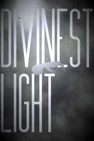 Divinest Light poster