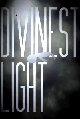 Divinest Light poster