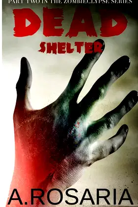 Dead Shelter (Zombieclypse) poster