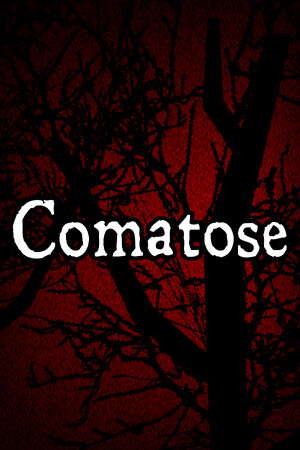 Comatose poster