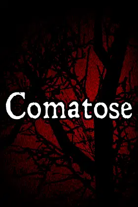 Comatose poster