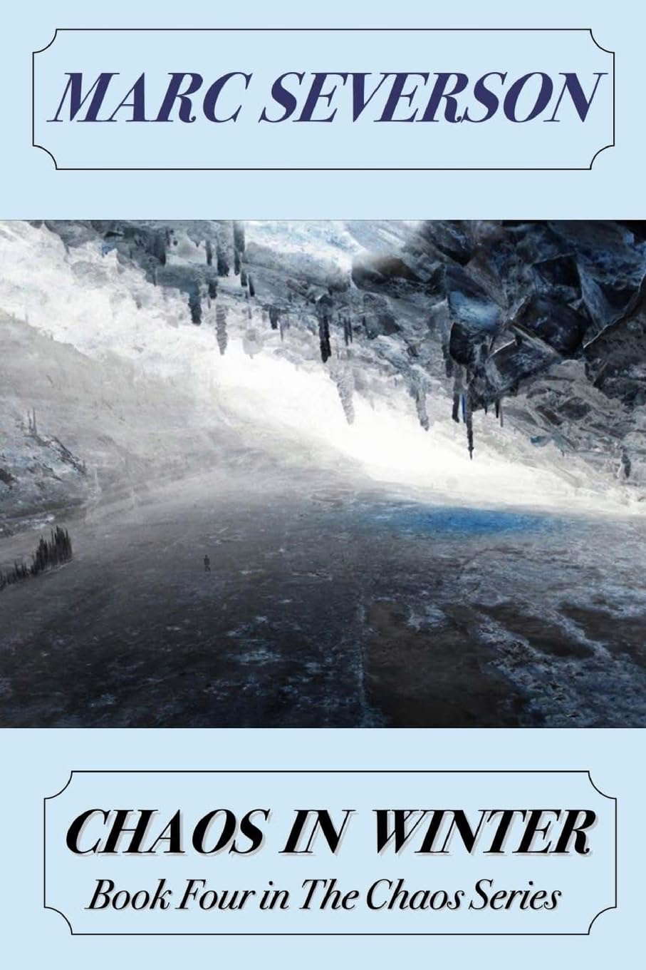 Chaos In Winter: Book Four of the Chaos Series poster