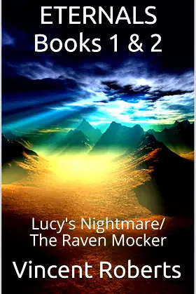 ETERNALS Books 1 & 2: Lucy's Nightmare/ The Raven Mocker poster